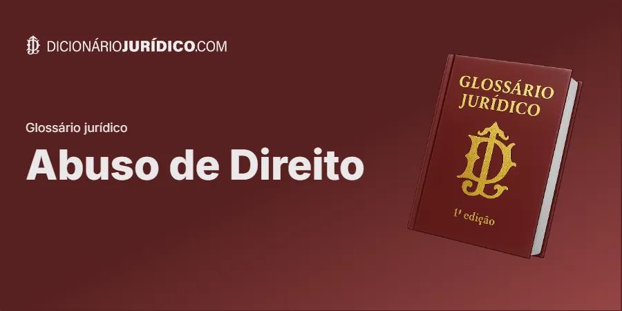 Compartilhe este tutorial: Abuso de Direito