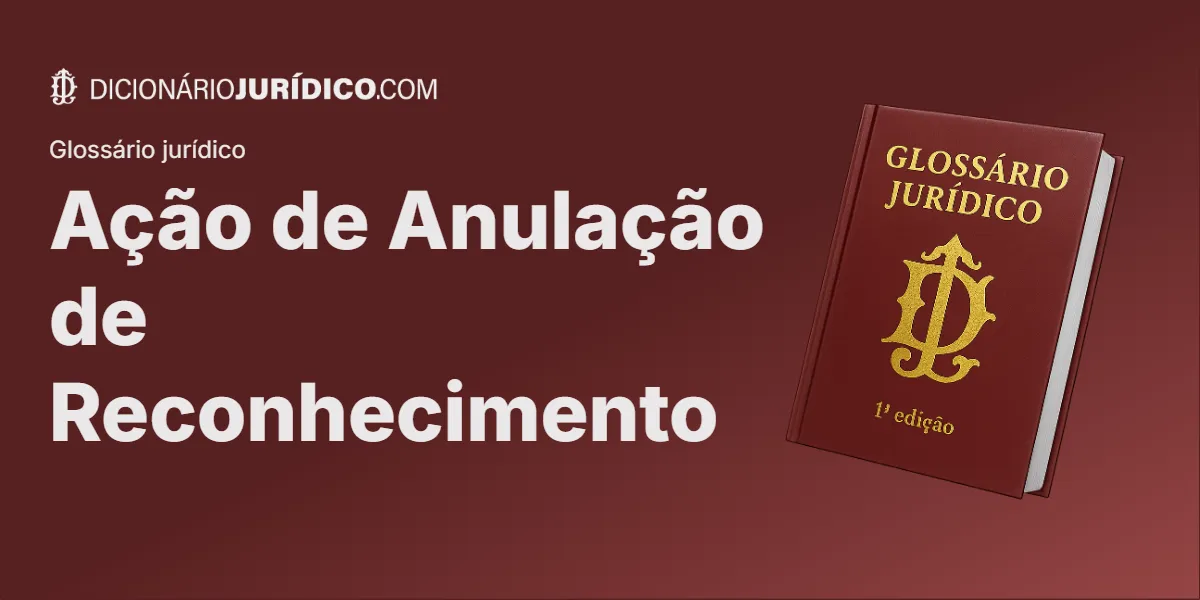 Compartilhe este artigo: Ação de Anulação de Reconhecimento