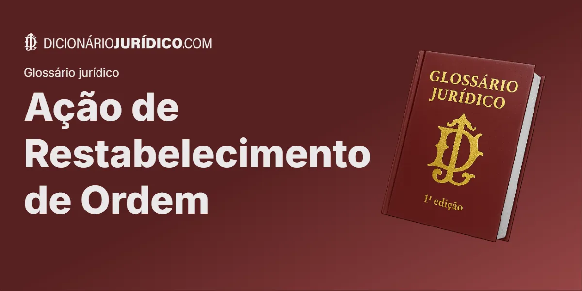 Compartilhe este tutorial: Ação de Restabelecimento de Ordem