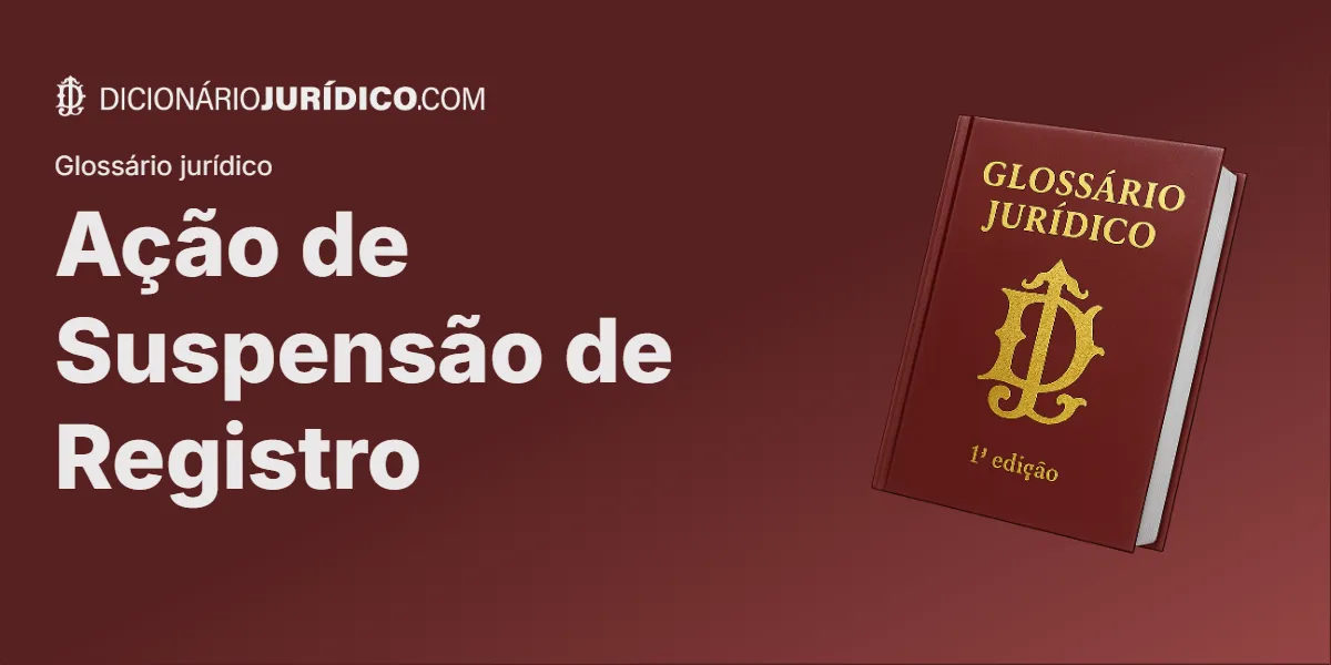 Compartilhe este tutorial: Ação de Suspensão de Registro