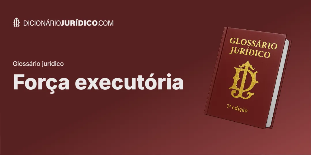 Compartilhe este artigo: Força executória