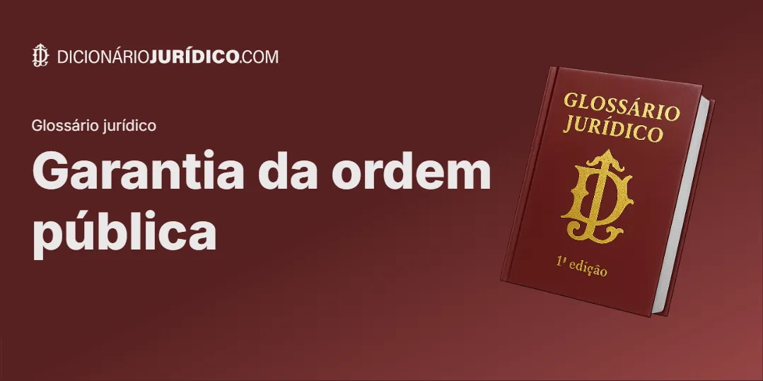 Compartilhe este tutorial: Garantia da Ordem Pública