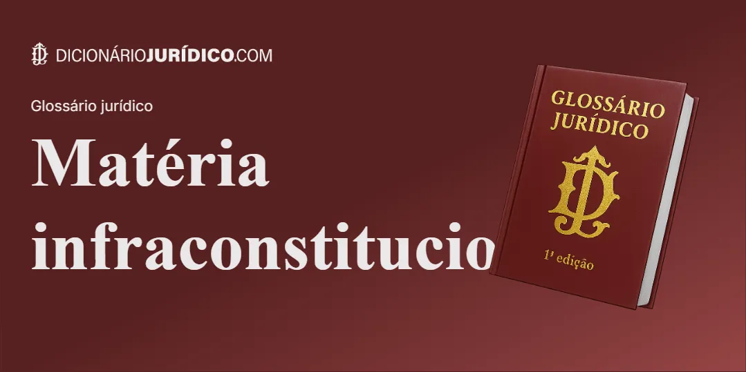 Compartilhe este tutorial: Matéria Infraconstitucional