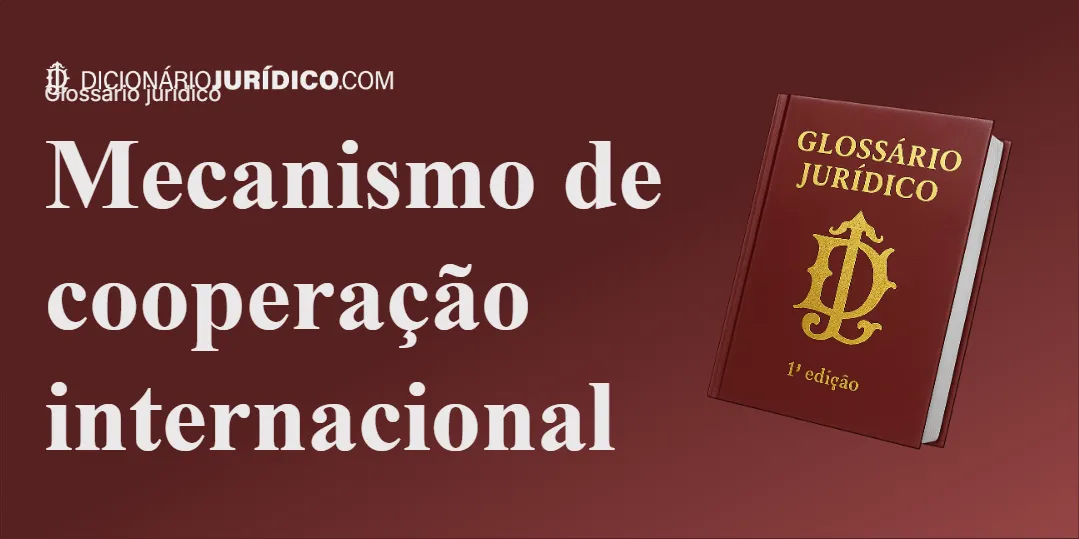 Compartilhe este tutorial: Mecanismo de cooperação internacional