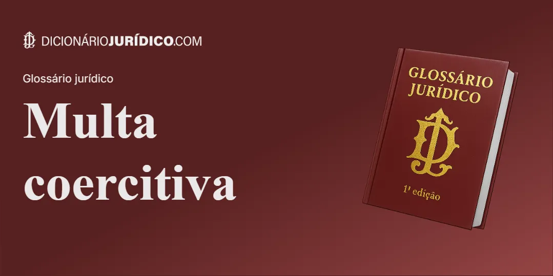 Compartilhe este tutorial: Multa coercitiva