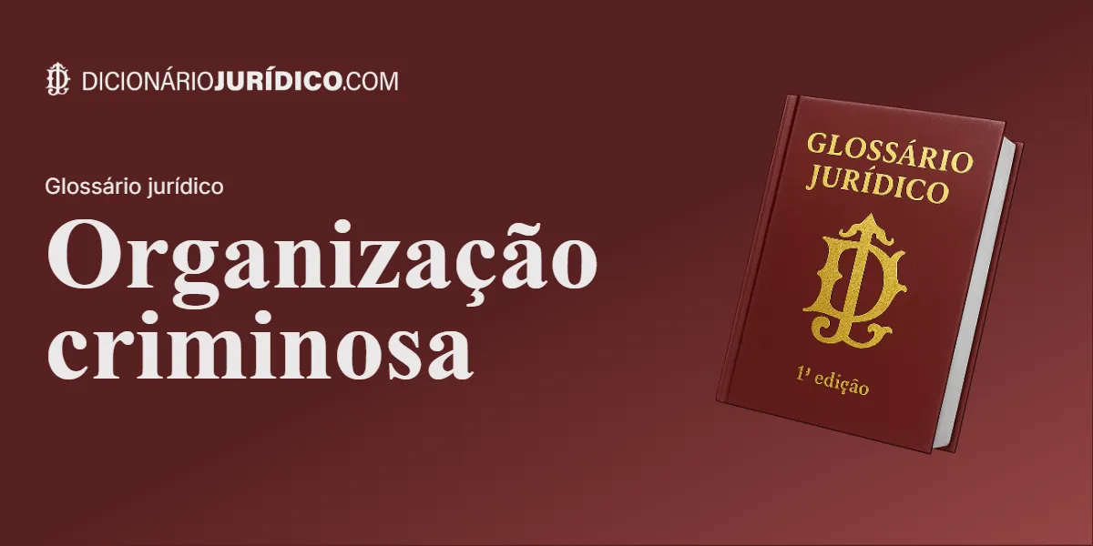 Compartilhe este artigo: Organização criminosa