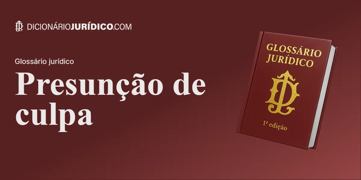 Compartilhe este tutorial: Presunção de culpa