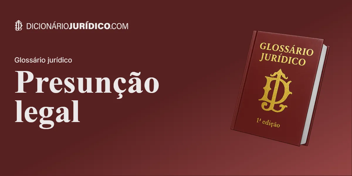 Compartilhe este tutorial: Presunção legal