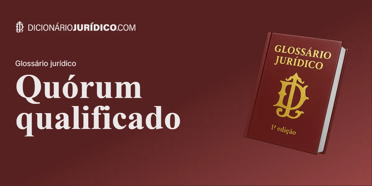 Compartilhe este tutorial: Quórum qualificado