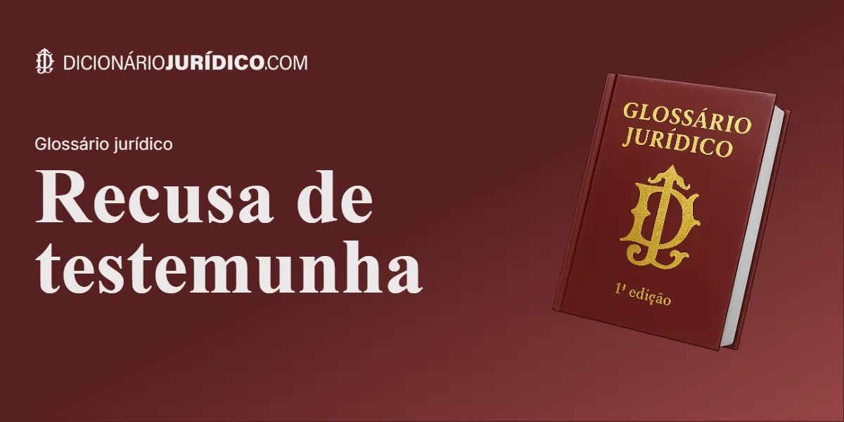 Compartilhe este artigo: Recusa de testemunha