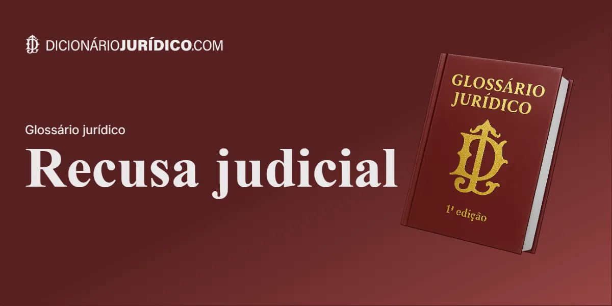 Compartilhe este tutorial: Recusa judicial