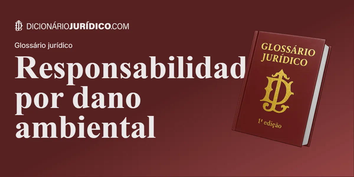 Compartilhe este artigo: Responsabilidade por dano ambiental