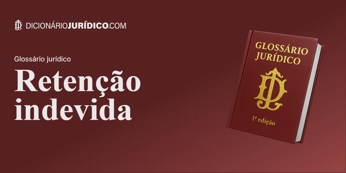 Compartilhe este tutorial: Retenção indevida
