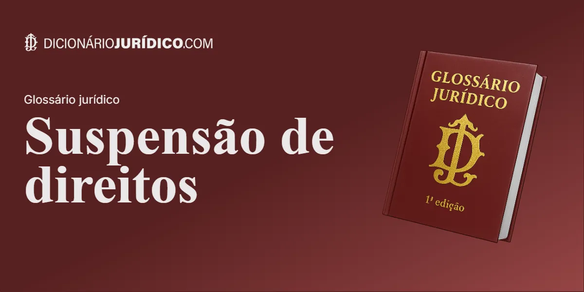 Compartilhe este artigo: Suspensão de direitos