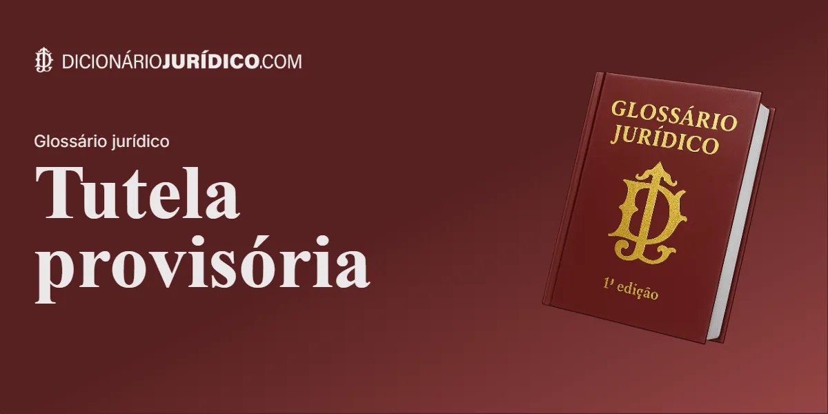 Compartilhe este tutorial: Tutela Provisória