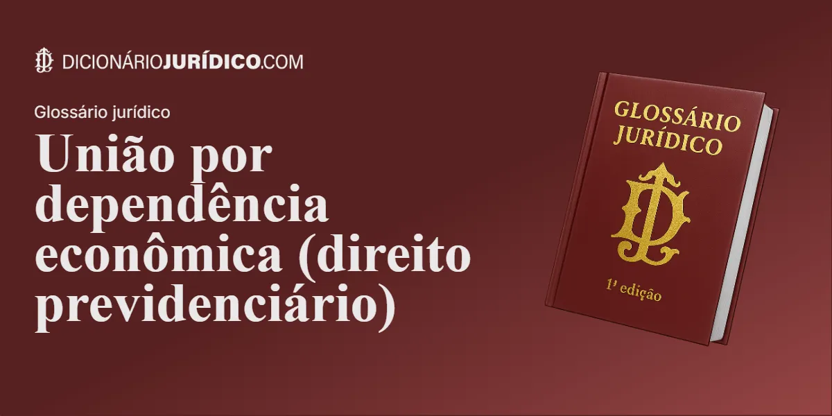 Compartilhe este tutorial: União por dependência econômica (direito previdenciário)