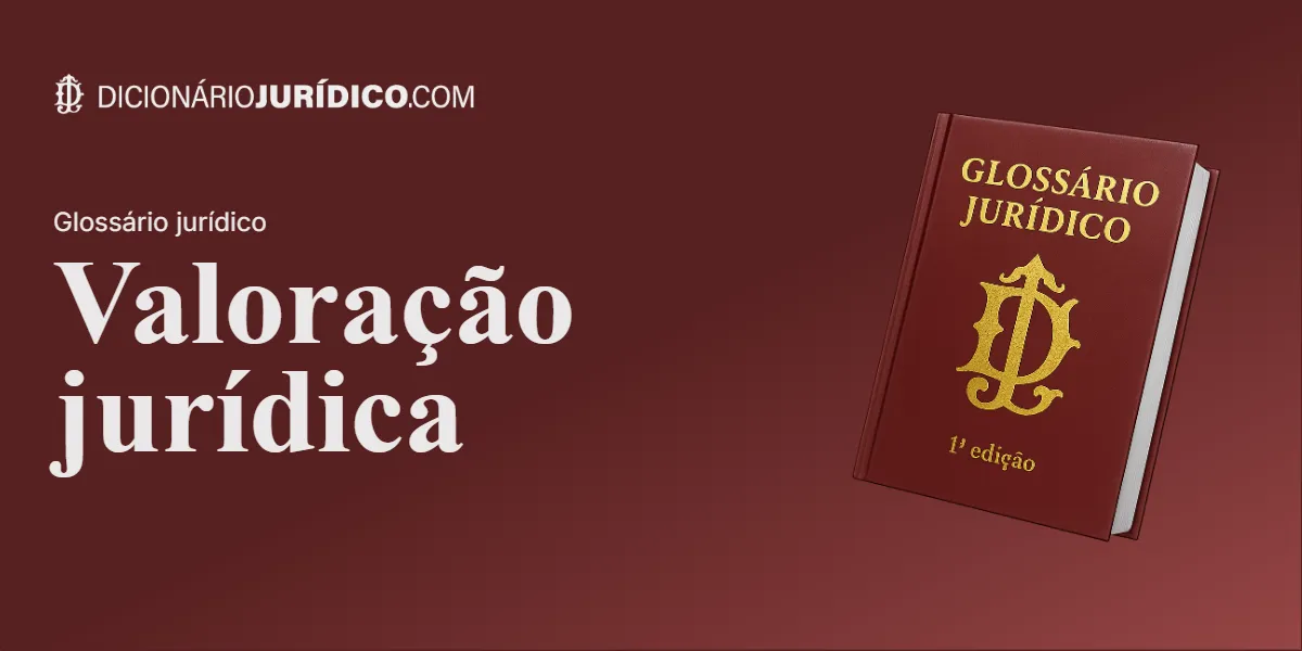 Compartilhe este tutorial: Valoração jurídica