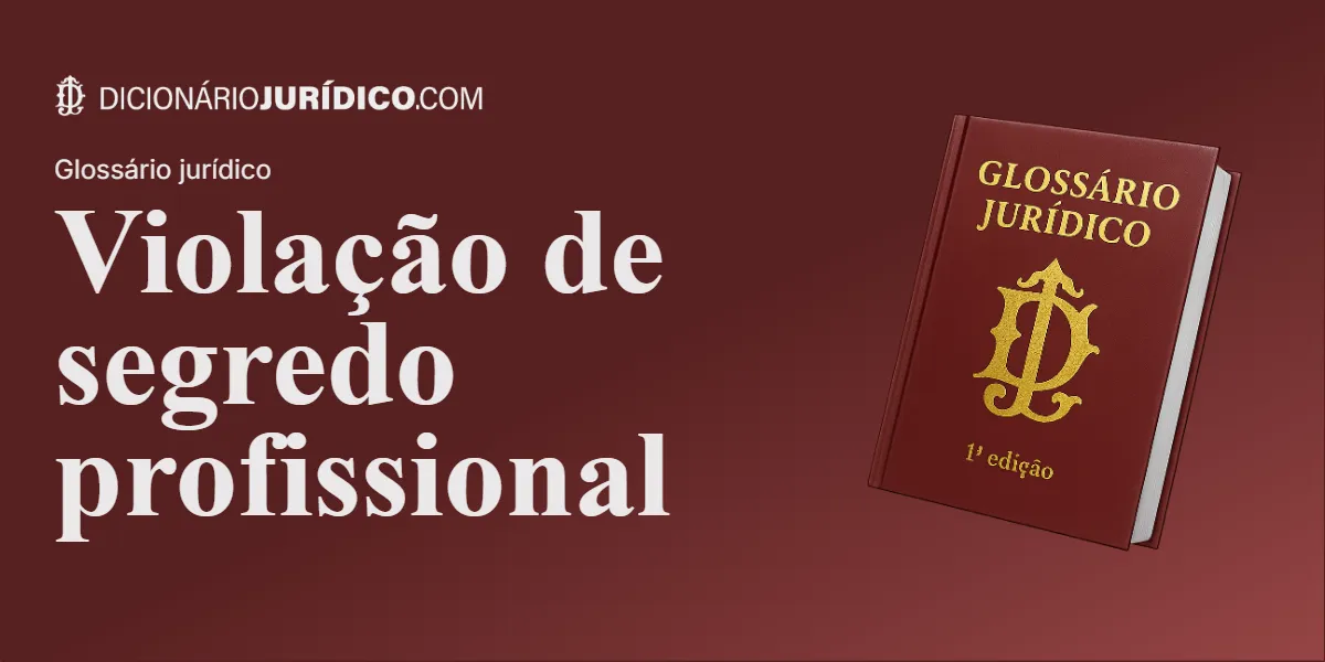 Compartilhe este tutorial: Violação de segredo profissional
