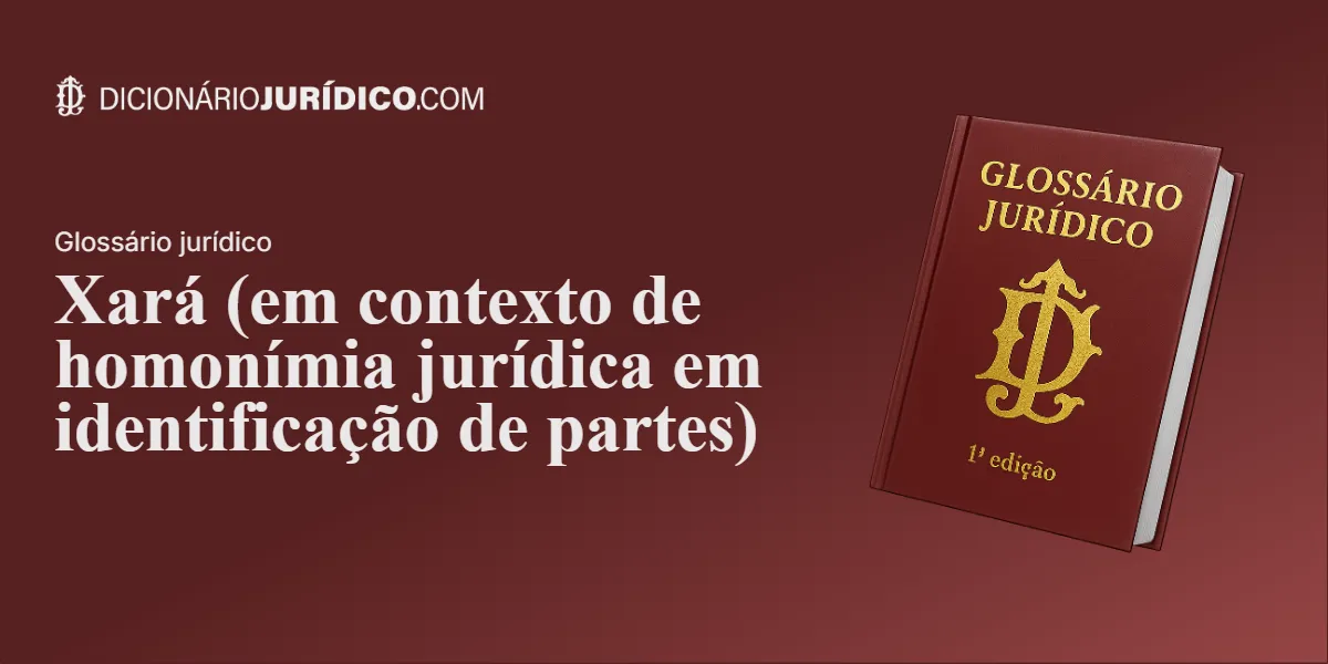 Compartilhe este tutorial: Xará (em contexto de homonímia jurídica em identificação de partes)