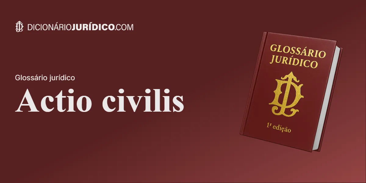 Compartilhe este artigo: Actio civilis
