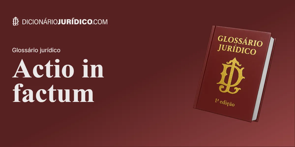 Compartilhe este artigo: Actio in factum