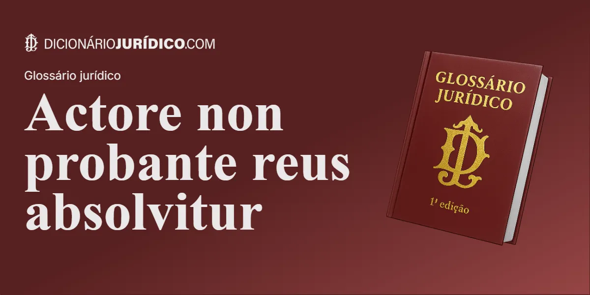 Compartilhe este artigo: Actore non probante reus absolvitur