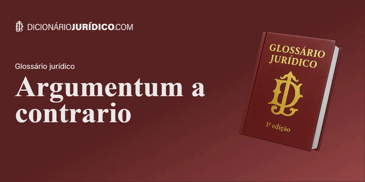 Compartilhe este artigo: Argumentum a Contrario