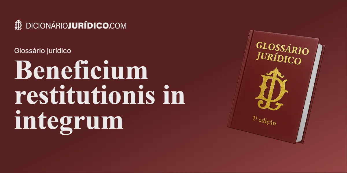 Compartilhe este tutorial: Beneficium restitutionis in integrum