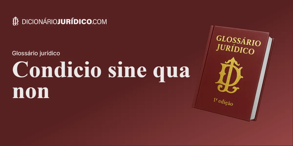 Compartilhe este tutorial: Condicio sine qua non