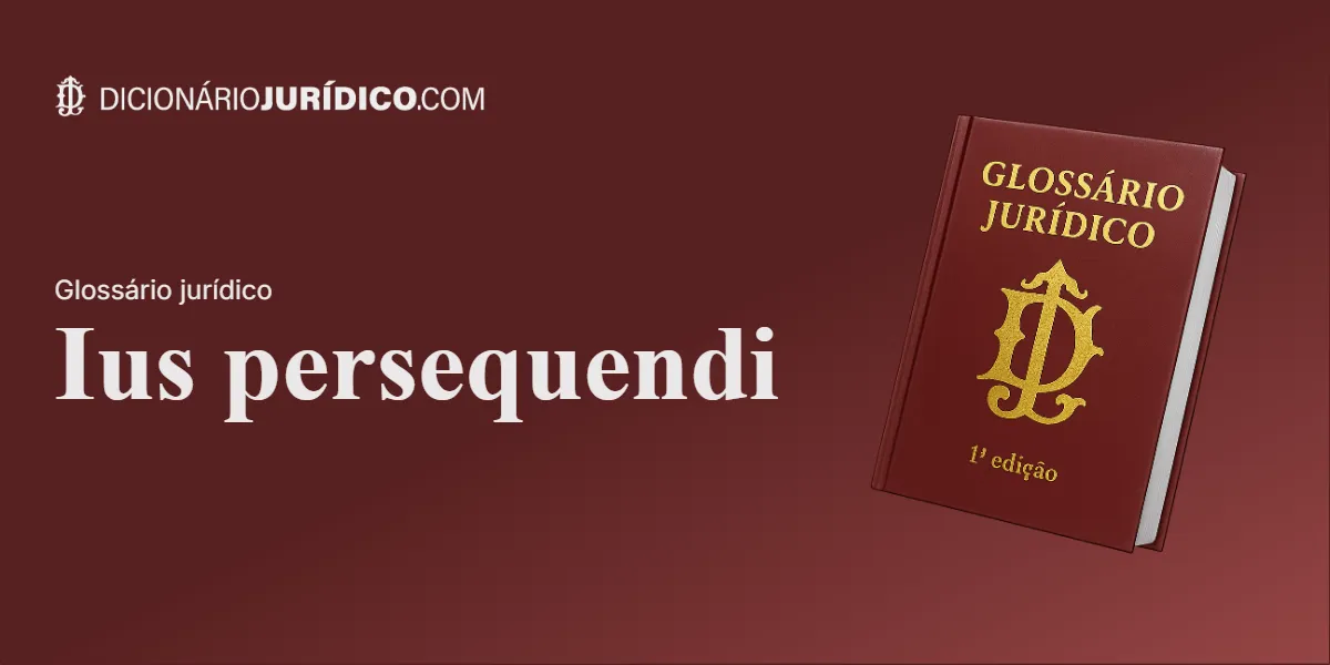 Compartilhe este tutorial: Ius persequendi