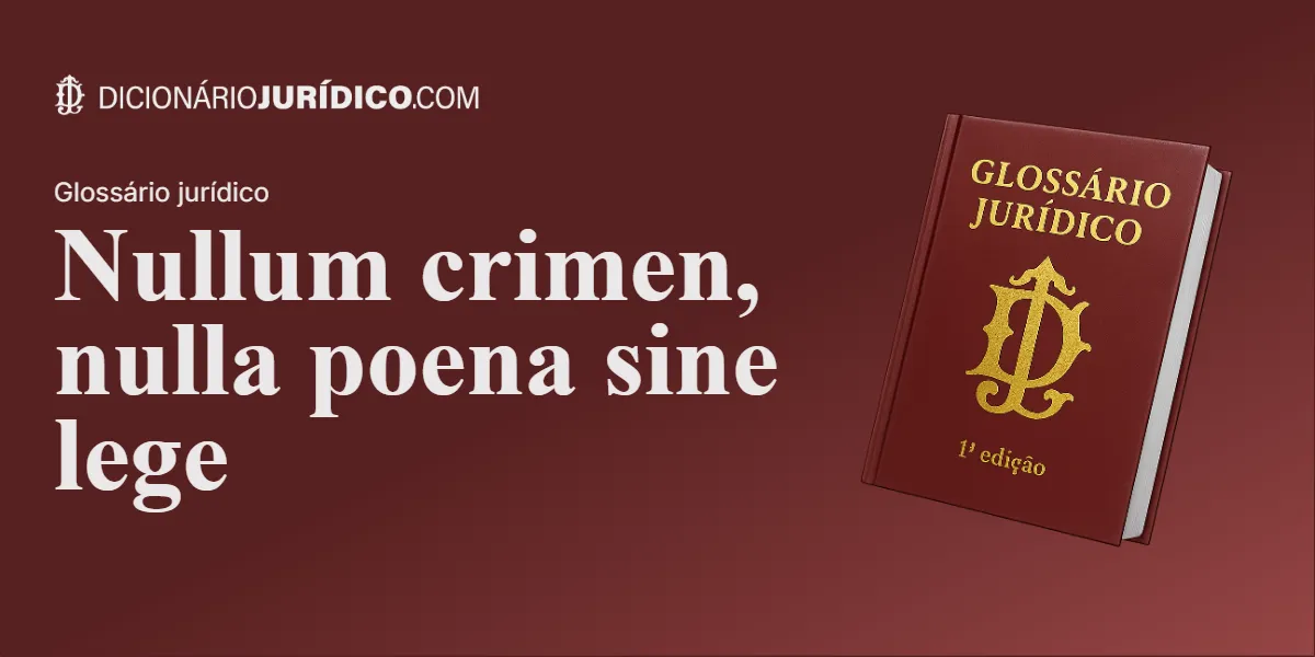Compartilhe este tutorial: Nullum crimen, nulla poena sine lege
