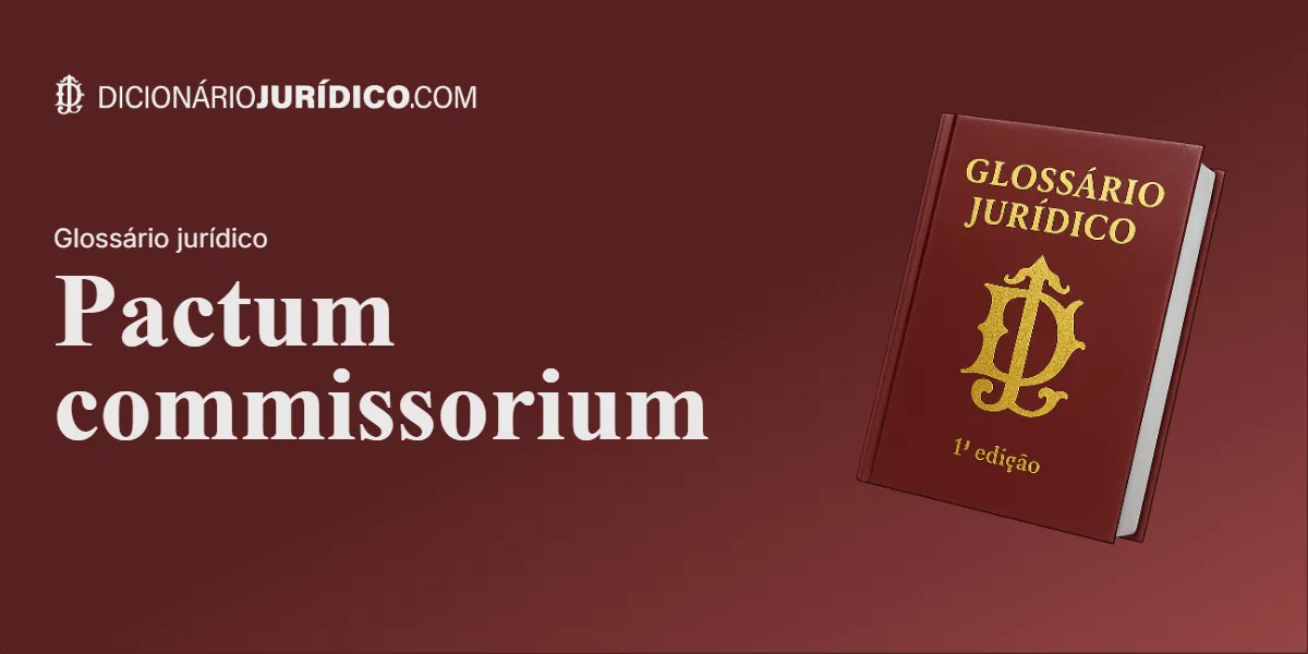 Compartilhe este artigo: Pactum commissorium