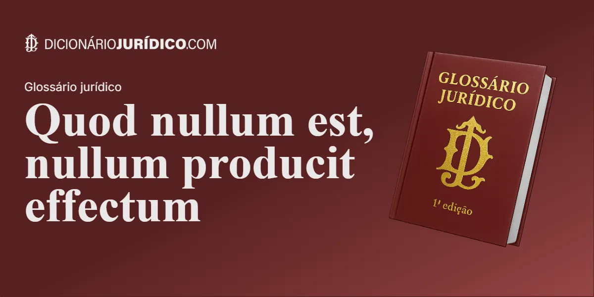 Compartilhe este tutorial: Quod nullum est, nullum producit effectum