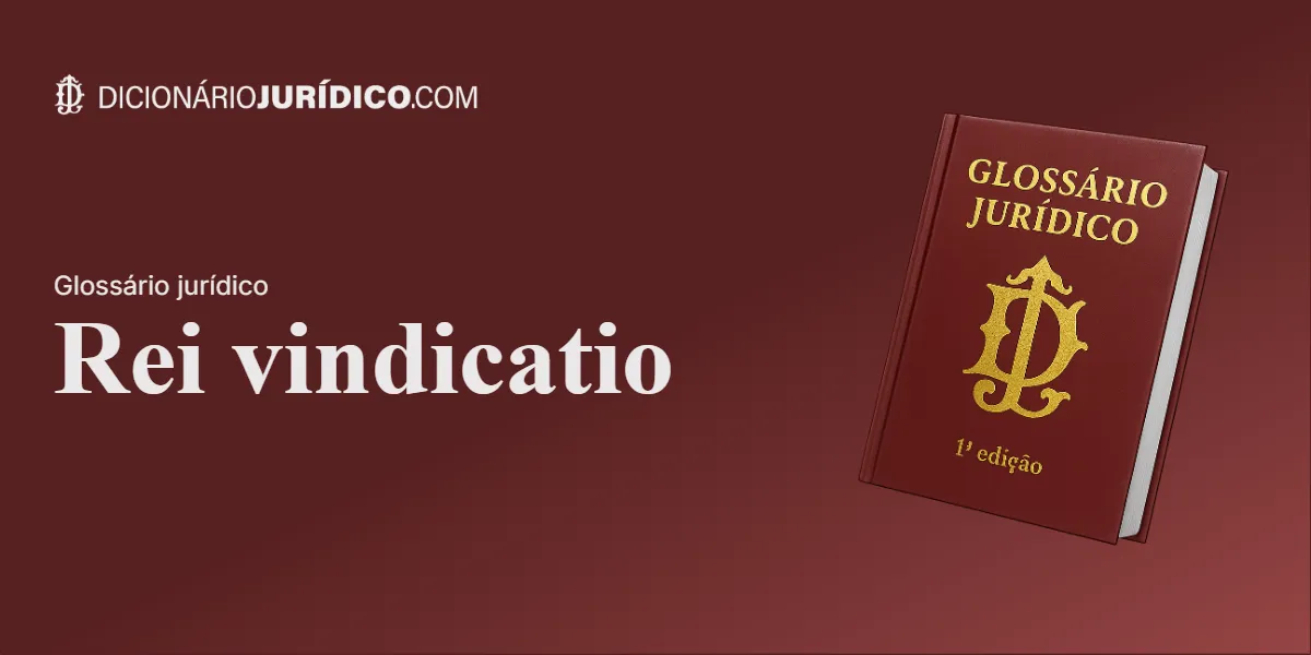 Compartilhe este artigo: Rei vindicatio