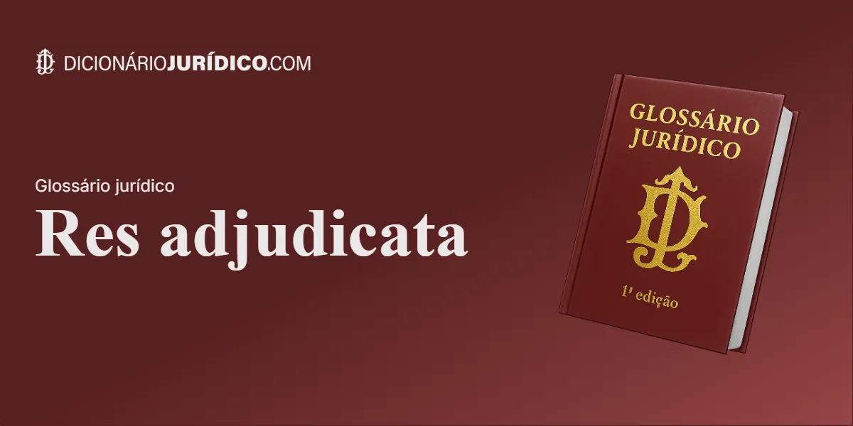 Compartilhe este artigo: Res Adjudicata