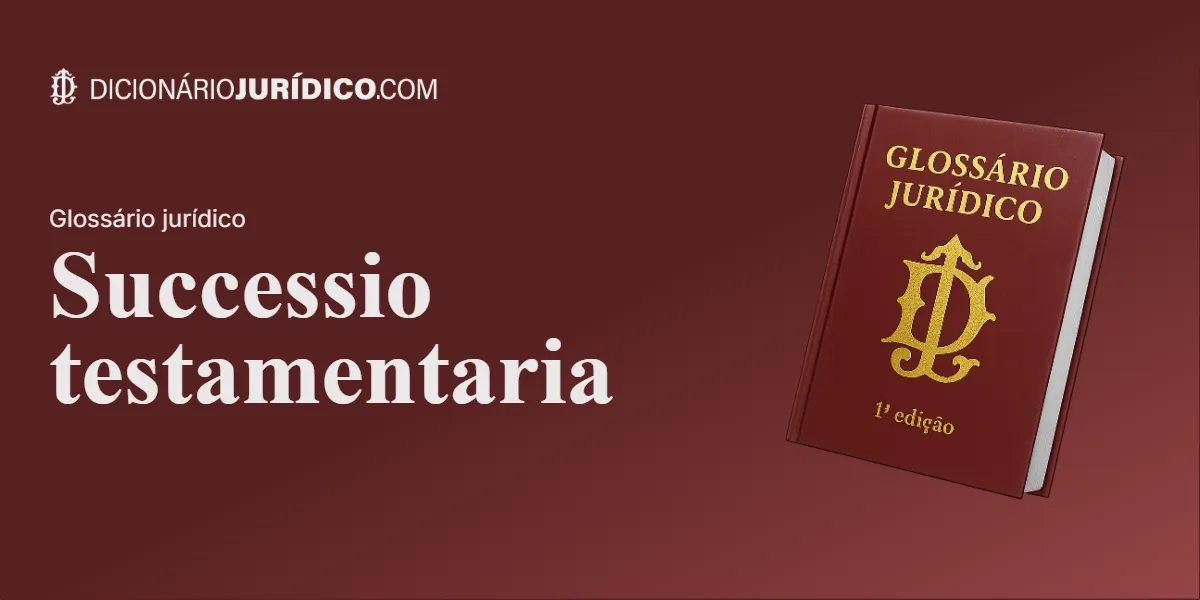 Compartilhe este artigo: Successio testamentaria