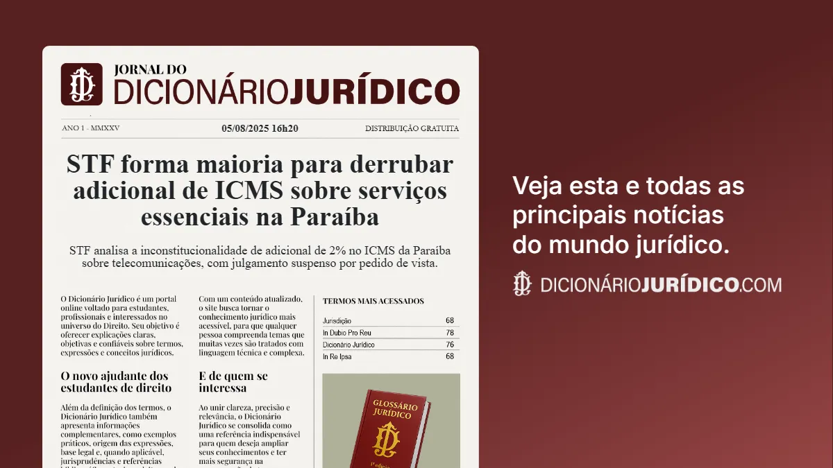 STF forma maioria para derrubar adicional de ICMS sobre serviços essenciais na Paraíba
