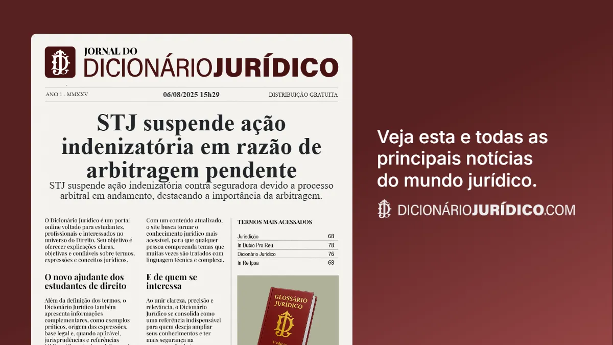 STJ suspende ação indenizatória em razão de arbitragem pendente