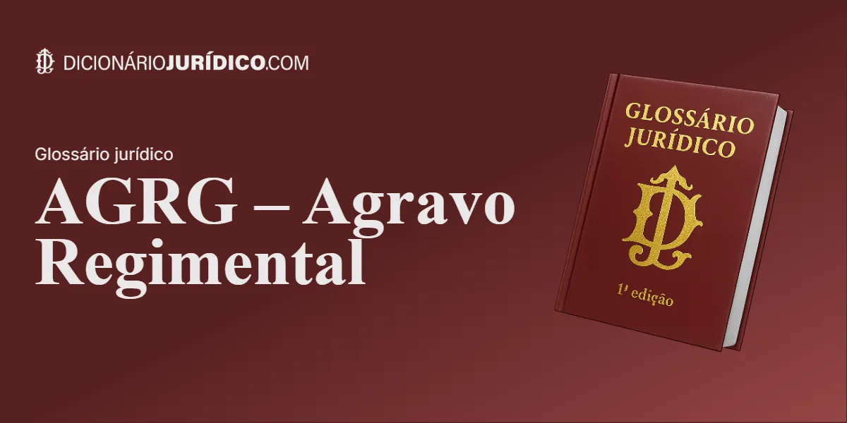 Compartilhe este artigo: AGRG – Agravo Regimental