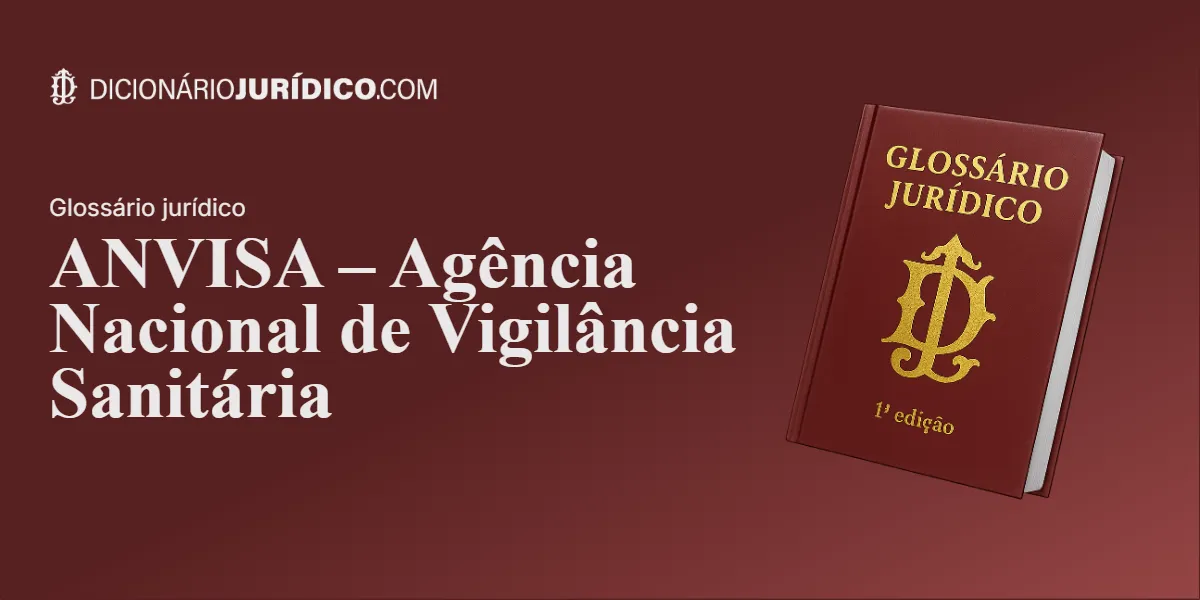 Compartilhe este artigo: ANVISA – Agência Nacional de Vigilância Sanitária