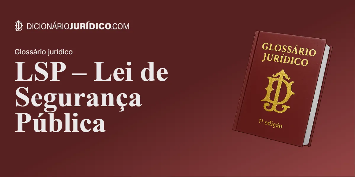 Compartilhe este tutorial: LSP – Lei de Segurança Pública