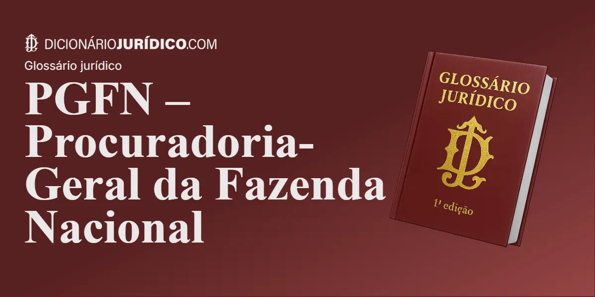 Compartilhe este artigo: PGFN – Procuradoria-Geral da Fazenda Nacional