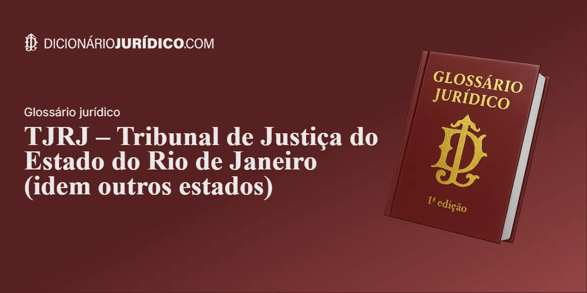 Compartilhe este artigo: TJRJ – Tribunal de Justiça do Estado do Rio de Janeiro