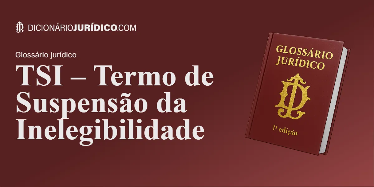 Compartilhe este tutorial: TSI – Termo de Suspensão da Inelegibilidade